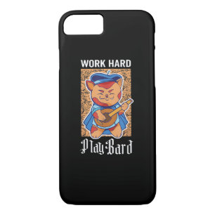 Work Hard Play Bard  iPhone 8/7 Case