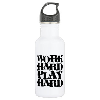 Work Hard Play Hard 532 Ml Water Bottle
