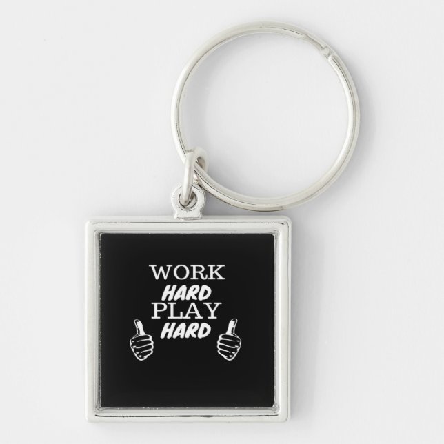 Work Hard Play Hard Black Background Fitted V-Neck Key Ring (Front)