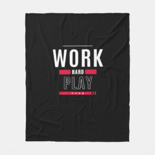 Work Hard Play Hard Classic Viral Fleece Blanket