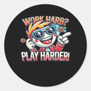 Work Hard Play Hard Essential Viral Classic Round Sticker