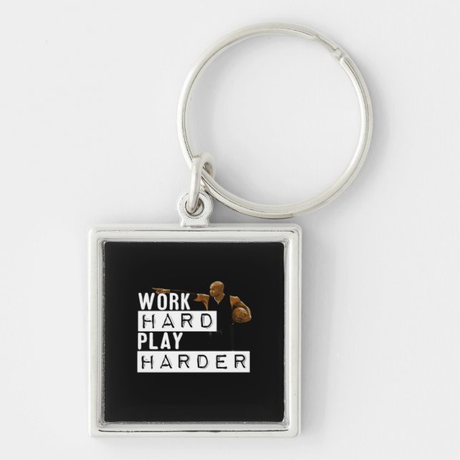 Work Hard Play Hard Funny Key Ring (Front)