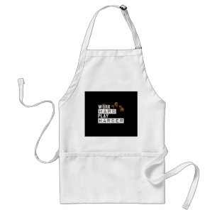 Work Hard Play Hard Funny Standard Apron