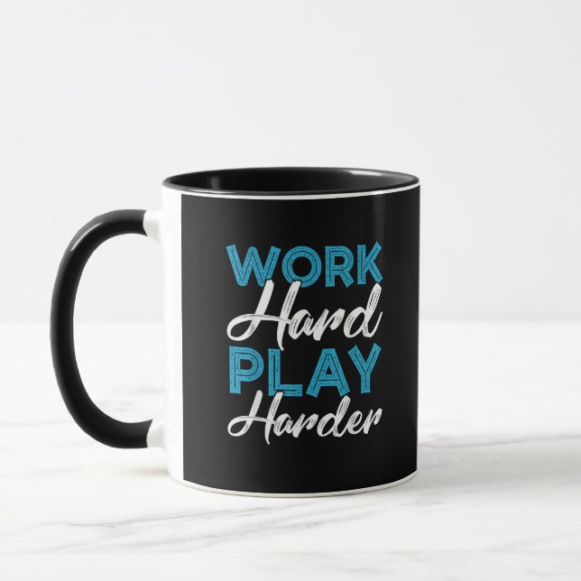 Work Hard Play Hard - Labour Day Mug (Left)