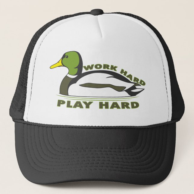 Work Hard Play Hard Mallard Duck Trucker Hat (Front)