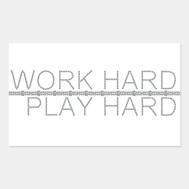 Work Hard, Play Hard Rectangular Sticker (Front)
