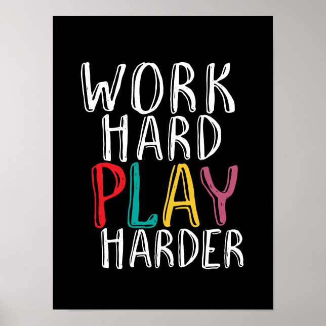 Work Hard Play Harder Gaming Geek Nerd Video Gamer Poster (Front)