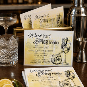 Work Hard Play Harder Happy Hour Invite