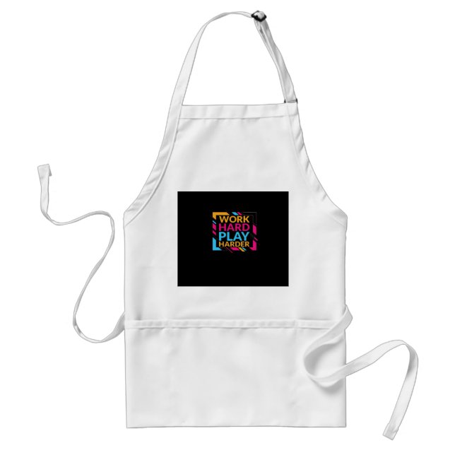 Work Hard Play so Hard Classic Standard Apron (Front)