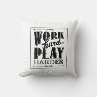 Work Hard Play So Hard Essential Cushion