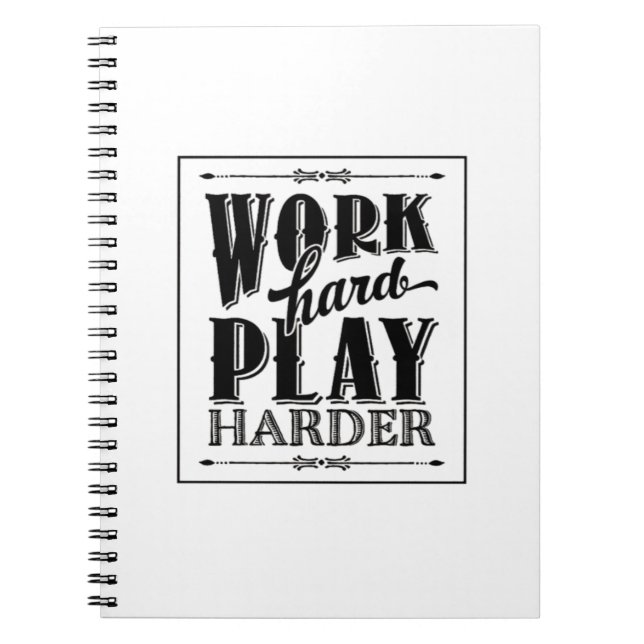 Work Hard Play So  Hard Essential Notebook (Front)