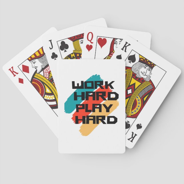Work Hard Play So Hard for Workers - Labour Day Playing Cards (Back)