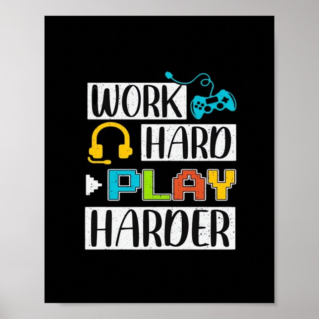 Work Hard Play So Hard Funny and Trending Quote Poster (Front)
