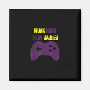 Work Hard Play So Hard Gaming Gamer Video Games Magnet