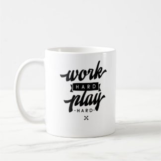 Work Hard Play So Hard Inspirational Quotes Classi Coffee Mug