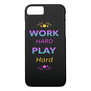 Work Hard Play So Hard - Labor Day for Workers iPhone 8/7 Case
