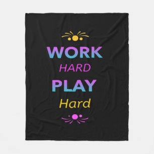 Work Hard Play So Hard - Labour Day for Workers Fleece Blanket