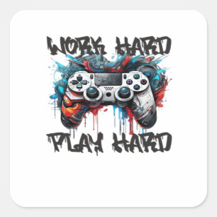 Work Hard, Play So Hard - Labour Day Square Sticker
