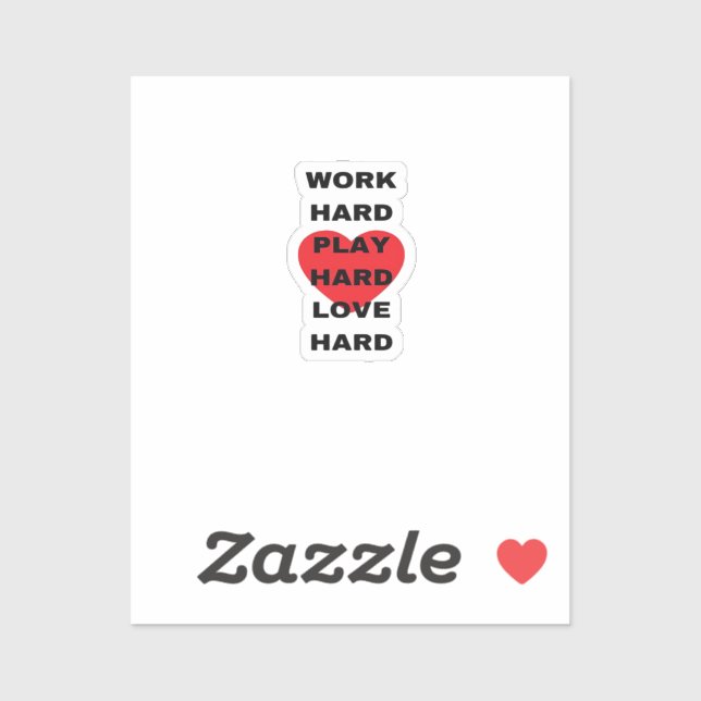 Work Hard, Play So Hard, Love Hard (Sheet)