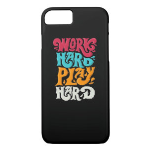 Work Hard Play so Hard Motivation Classic iPhone 8/7 Case
