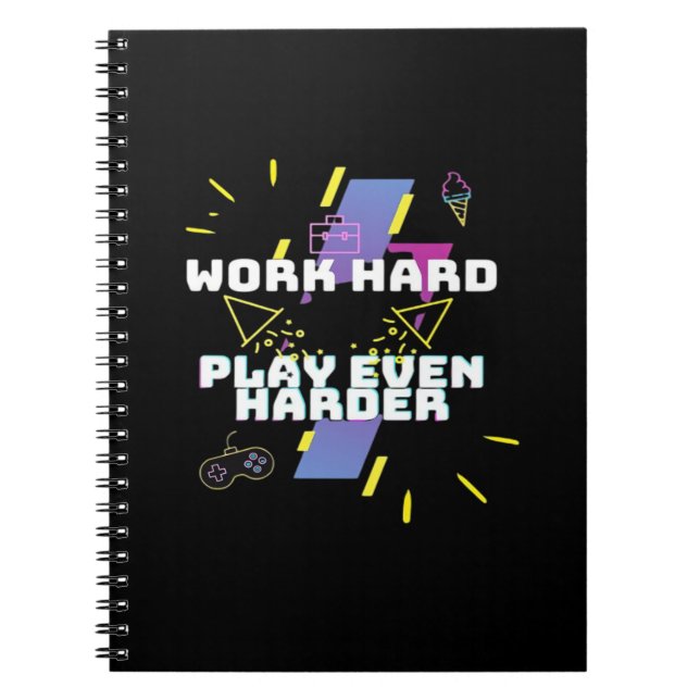 Work Hard, Play So Hard Premium Notebook (Front)
