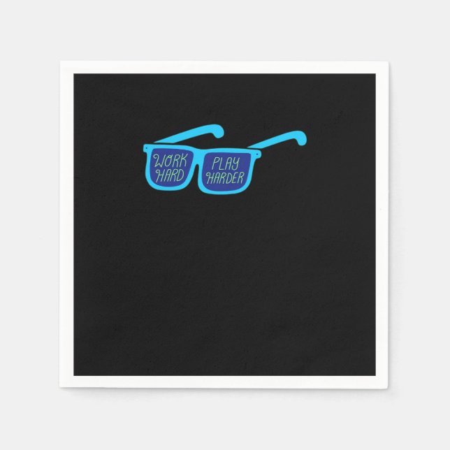 Work Hard Play So Hard Workers Napkin (Front)