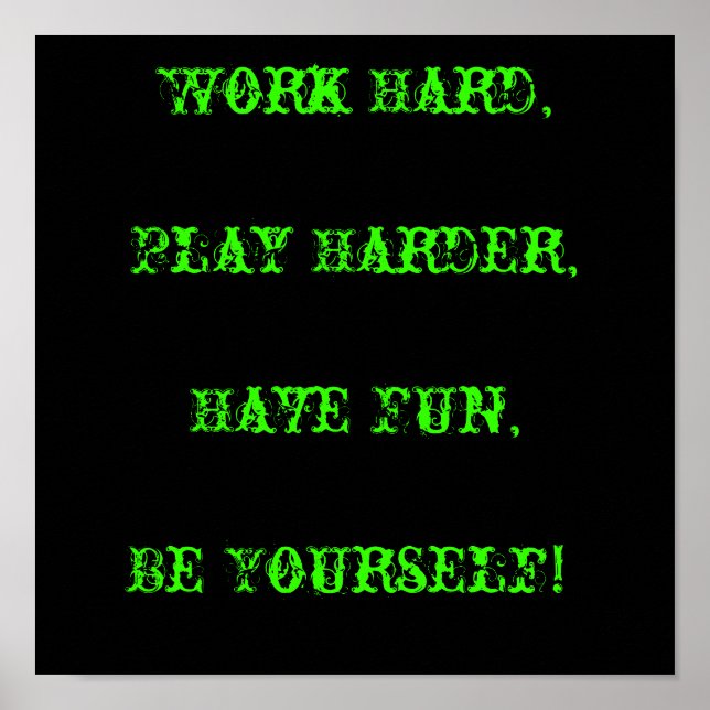 Work Hard Poster (Front)