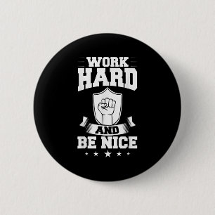 Work Hard Quotes Insration Motivational Saying 6 Cm Round Badge