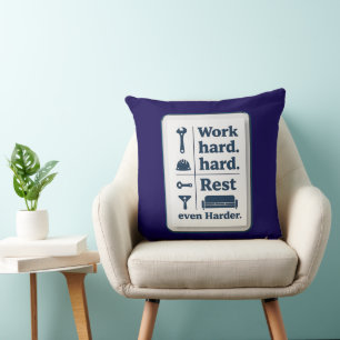 Work Hard Rest Even Harder Minimal Worker Design Cushion