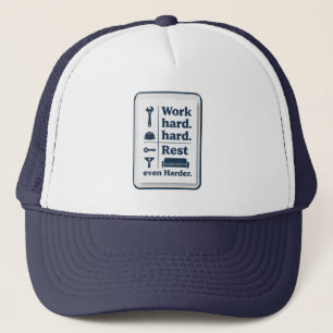 Work Hard Rest Even Harder Minimal Worker Design Trucker Hat