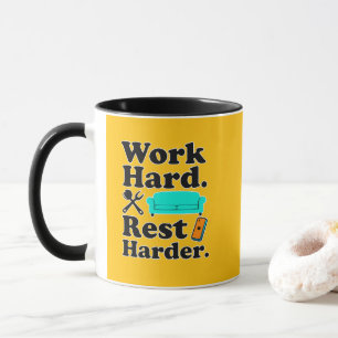 Work Hard Rest Harder Funny Lifestyle Shirt Mug
