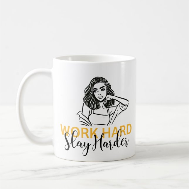 Work Hard Slay Harder - Motivational Coffee Mug (Left)