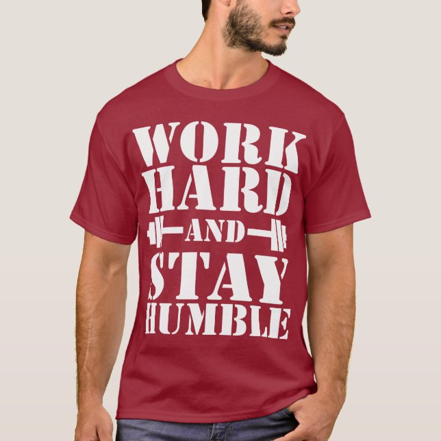 Work Hard Stay Humble - Dumbbell T-Shirt (Front)