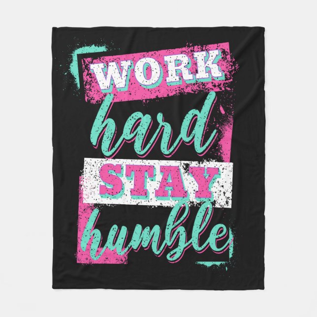 Work hard stay humble fleece blanket (Front)