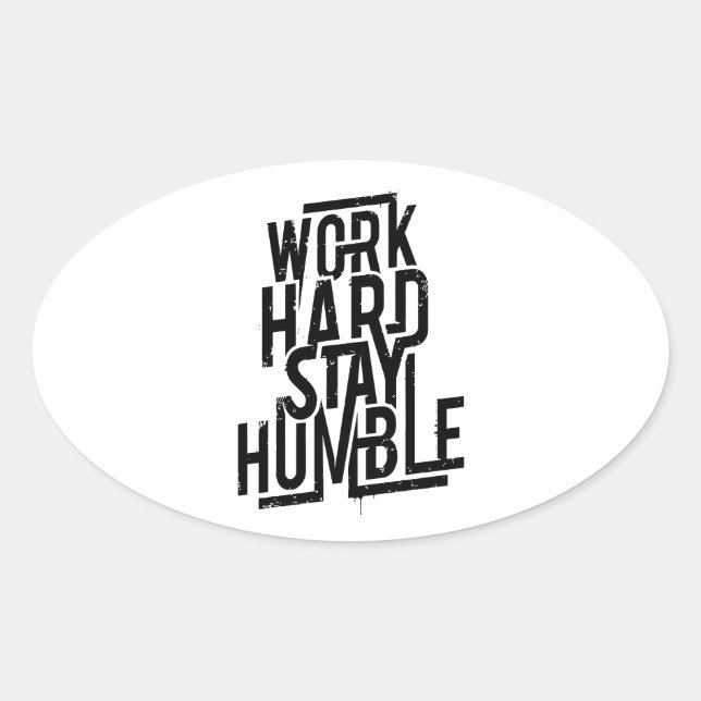 Work Hard Stay Humble Oval Sticker (Front)