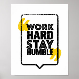 work hard stay humble poster