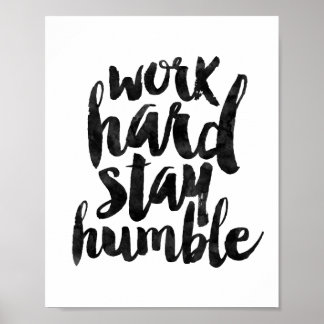 Work Hard Stay Humble Poster