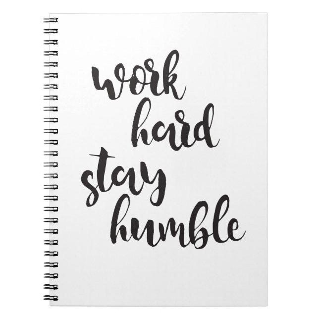 Work Hard Stay Humble - Typographic Minimal Quote Notebook (Front)