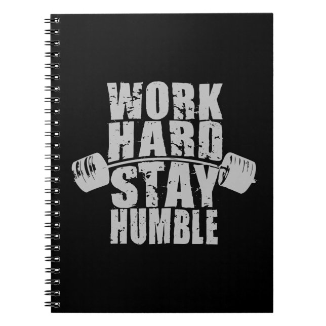 Work Hard, Stay Humble - Workout Motivational Notebook (Front)
