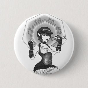 Work Hard Steampunk Pixie Button