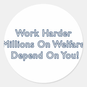 Work Harder Anti Obama Sticker