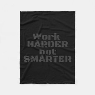 Work Harder Not Smarter Sarcastic Stud People Fleece Blanket