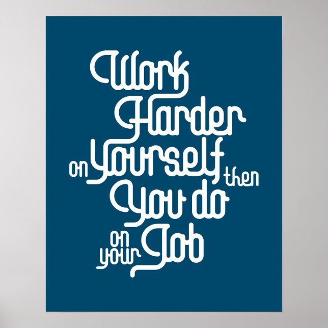 Work Harder On Yourself - Law Of Attraction Poster (Front)