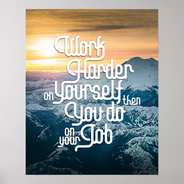 Work Harder On Yourself - Law Of Attraction Poster (Front)