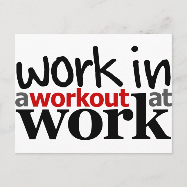 Work In A Workout At Work Postcard (Front)