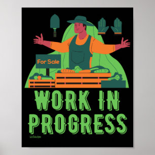 WORK IN PROGRESS funny farmers market              Poster