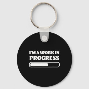 Work In Progress Growth Motivational Mental Health Key Ring
