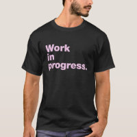 Work in progress