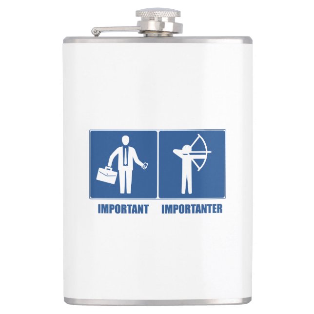 Work Is Important, Archery Is Importanter Hip Flask (Front)