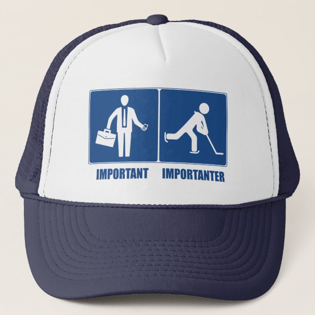 Work Is Important, Hockey Is Importanter Trucker Hat (Front)